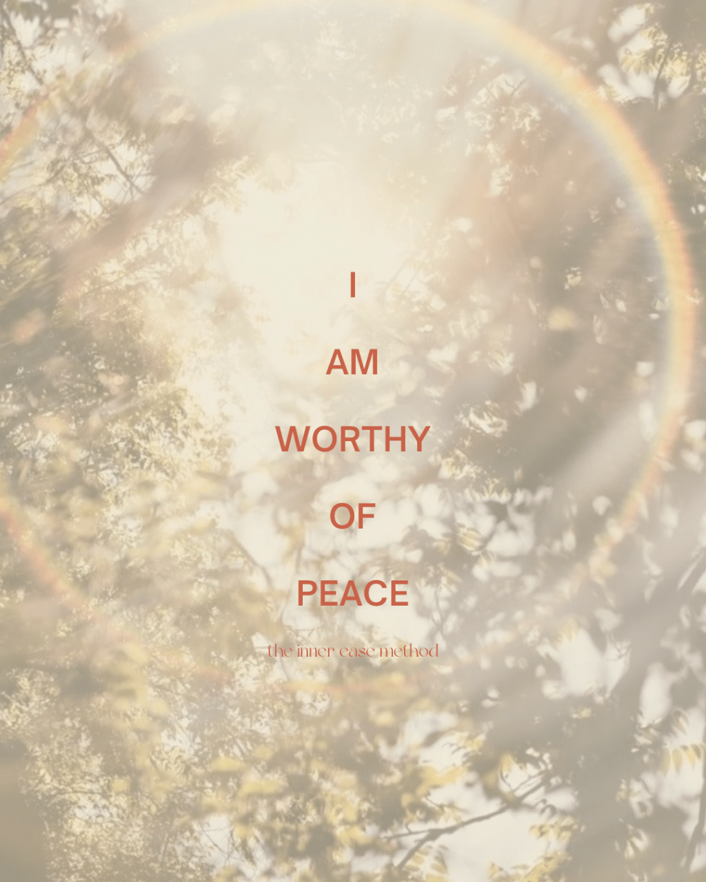 I AM Worthy of&nbsp;Peace